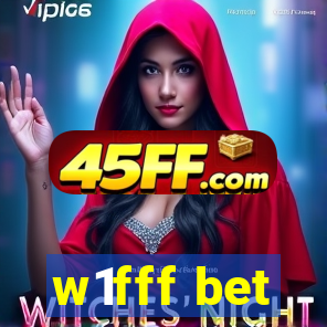 w1fff bet